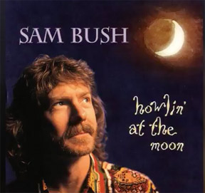 Sam Bush Howlin at the Moon
